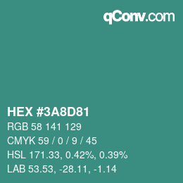 颜色代码: HEX #3A8D81 | qconv.com