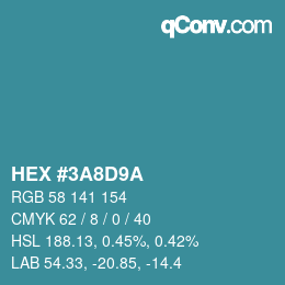 Farbcode: HEX #3A8D9A | qconv.com
