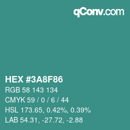 カラーコード: HEX #3A8F86 | qconv.com