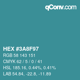 カラーコード: HEX #3A8F97 | qconv.com