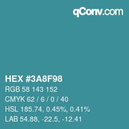 カラーコード: HEX #3A8F98 | qconv.com