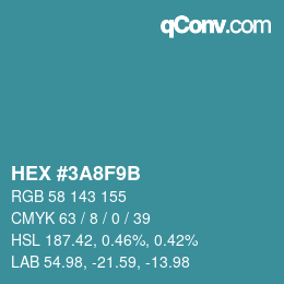 カラーコード: HEX #3A8F9B | qconv.com