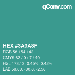 颜色代码: HEX #3A9A8F | qconv.com