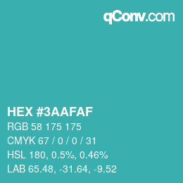 颜色代码: HEX #3AAFAF | qconv.com
