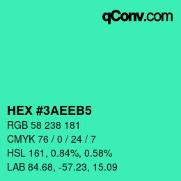 颜色代码: HEX #3AEEB5 | qconv.com