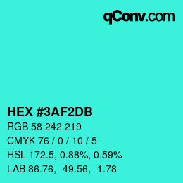 カラーコード: HEX #3AF2DB | qconv.com