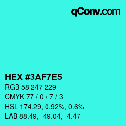 Color code: HEX #3AF7E5 | qconv.com