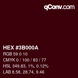 カラーコード: HEX #3B000A | qconv.com