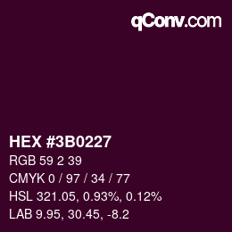 Color code: HEX #3B0227 | qconv.com