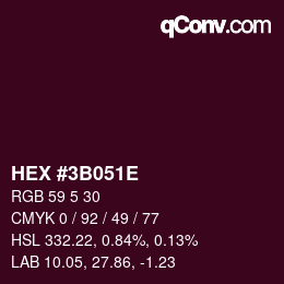 Color code: HEX #3B051E | qconv.com