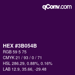 カラーコード: HEX #3B054B | qconv.com