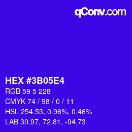 カラーコード: HEX #3B05E4 | qconv.com