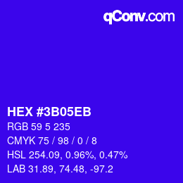 颜色代码: HEX #3B05EB | qconv.com