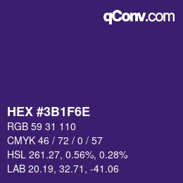 Farbcode: HEX #3B1F6E | qconv.com