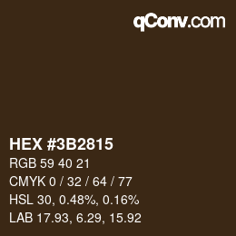 Código de color: HEX #3B2815 | qconv.com