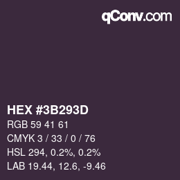 Color code: HEX #3B293D | qconv.com