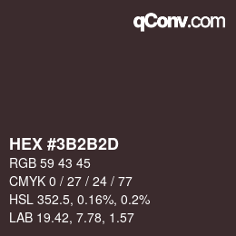颜色代码: HEX #3B2B2D | qconv.com