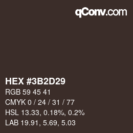 Color code: HEX #3B2D29 | qconv.com