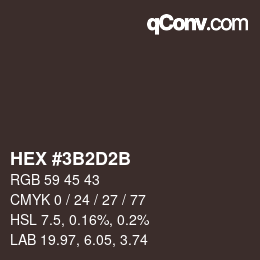 Color code: HEX #3B2D2B | qconv.com