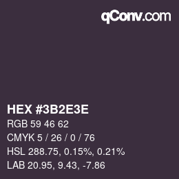 Color code: HEX #3B2E3E | qconv.com