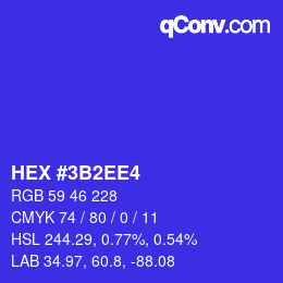 カラーコード: HEX #3B2EE4 | qconv.com