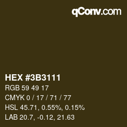 Farbcode: HEX #3B3111 | qconv.com