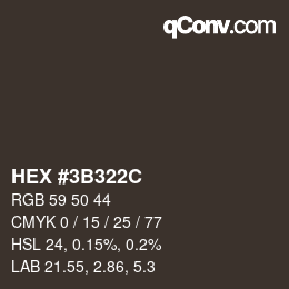 カラーコード: HEX #3B322C | qconv.com