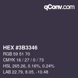 Color code: HEX #3B3346 | qconv.com