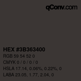 Color code: HEX #3B363400 | qconv.com