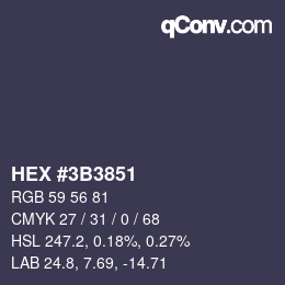 Código de color: HEX #3B3851 | qconv.com