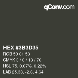 カラーコード: HEX #3B3D35 | qconv.com