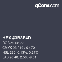 Color code: HEX #3B3E4D | qconv.com