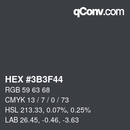 Color code: HEX #3B3F44 | qconv.com