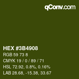 Color code: HEX #3B4908 | qconv.com