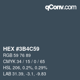 カラーコード: HEX #3B4C59 | qconv.com