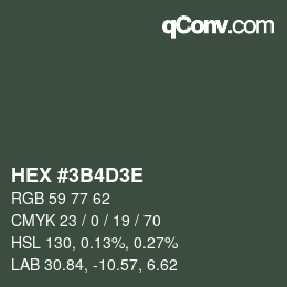 Color code: HEX #3B4D3E | qconv.com