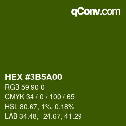 Color code: HEX #3B5A00 | qconv.com