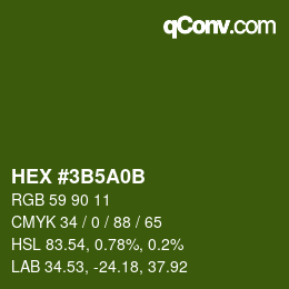 カラーコード: HEX #3B5A0B | qconv.com