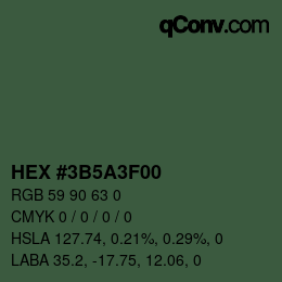 Color code: HEX #3B5A3F00 | qconv.com