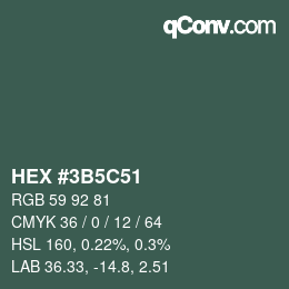 カラーコード: HEX #3B5C51 | qconv.com