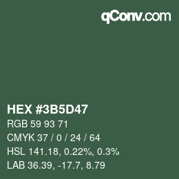 カラーコード: HEX #3B5D47 | qconv.com