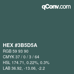 カラーコード: HEX #3B5D5A | qconv.com