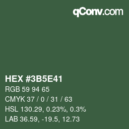 颜色代码: HEX #3B5E41 | qconv.com