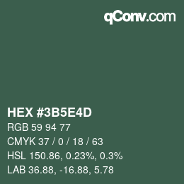 Farbcode: HEX #3B5E4D | qconv.com