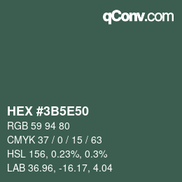 颜色代码: HEX #3B5E50 | qconv.com