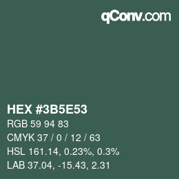 颜色代码: HEX #3B5E53 | qconv.com