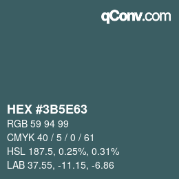 颜色代码: HEX #3B5E63 | qconv.com