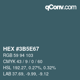 Farbcode: HEX #3B5E67 | qconv.com