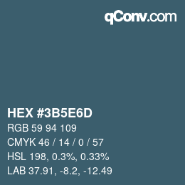 カラーコード: HEX #3B5E6D | qconv.com