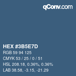 カラーコード: HEX #3B5E7D | qconv.com